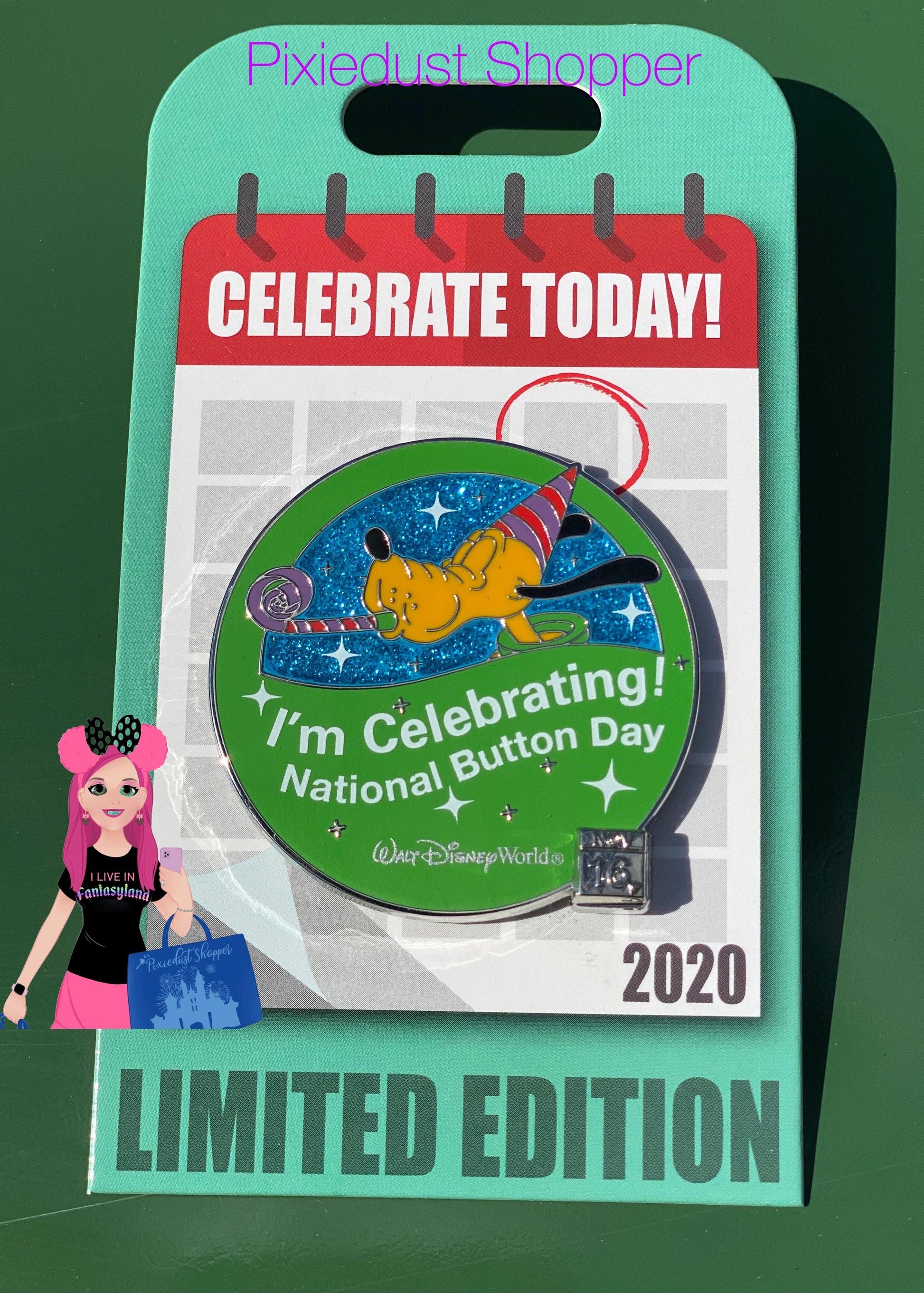 Disney Celebrate Today Pluto I’m Celebrating National Button Day 2020 Pin Limited Edition - World of Treasures